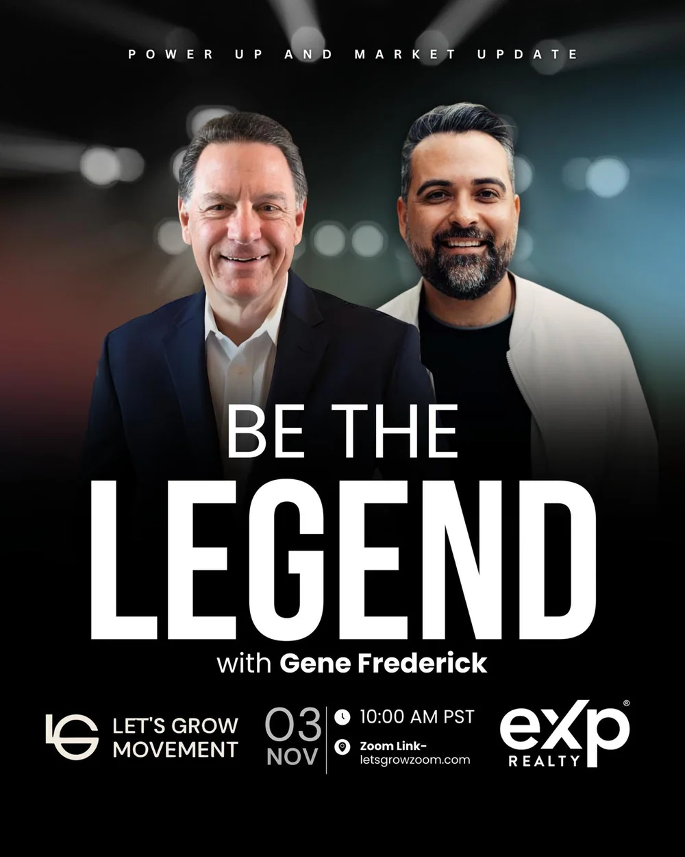 Original Let’s Grow Movement flyer: Be the Legend
